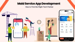 Maid Service App Development